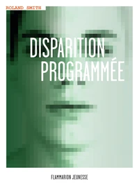 Disparition programmée Tome 1