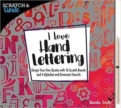  SMITH SHANDRA - Scratch & create : i love hand lettering.