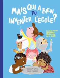 Mais qui a bien pu inventer l'école ?