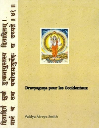 Dravyaguna pour les occidentaux