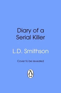 Diary of a Serial Killer
