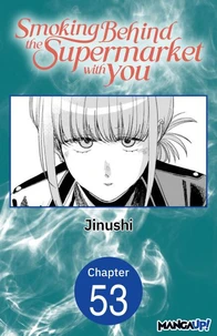 Smoking Behind the Supermarket with You #053