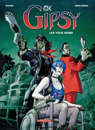 Gipsy Tome 4 Les yeux noirs