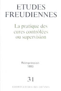 La pratique des cures contrôlées ou supervision