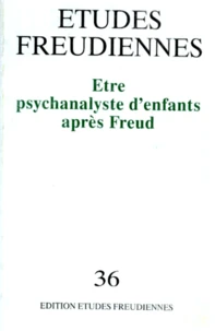 Etre psychanalyste d'enfant après Freud
