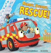 Smriti Prasadam-Halls et Edward Eaves - Ready Steady Rescue.
