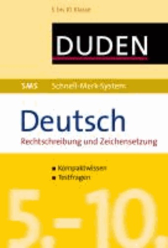 SMS Deutsch - Rechtschreibung und Zeichensetzung 5.-10. Klasse.