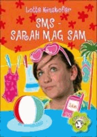SMS - Sarah mag Sam.