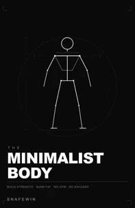 The Minimalist Body