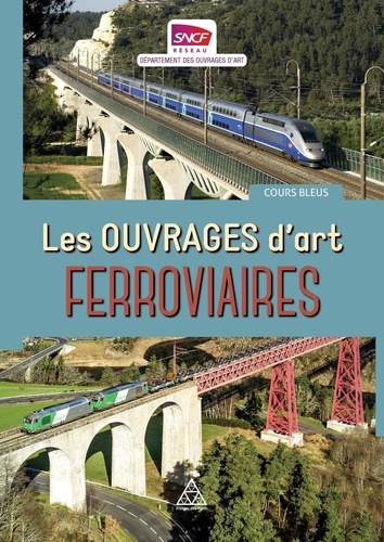 SNCF ouvrages d'art - Les ouvrages d'art ferroviaires.