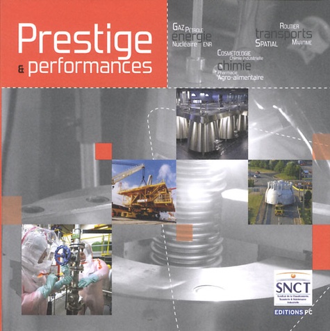  SNCT - Prestige & performances.