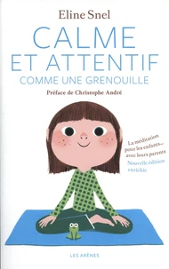 Calme et attentif comme une grenouille