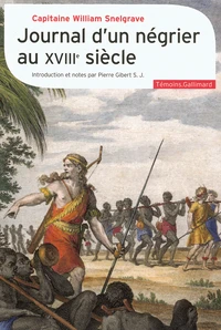 Journal d'un négrier au XVIIIe siècle