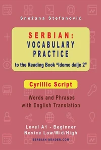Serbian: Vocabulary Practice to the Reading Book "Idemo dalje 2" - Cyrillic Script