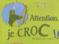 Attention, je croc !!