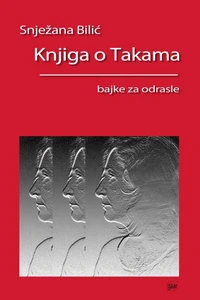 Knjiga o Takama - bajke za odrasle
