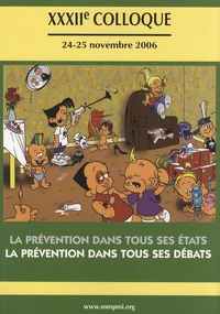 La prévention dans tous ses états, la prévention dans tous ses débats