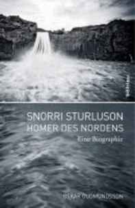 Snorri Sturluson - Homer des Nordens - Eine Biographie. Mit einem Vorwort von Rudolf Simek.
