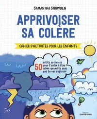 Apprivoiser sa colère