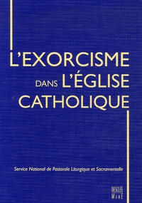  SNPLS - L'Exorcisme dans l'Eglise catholique.