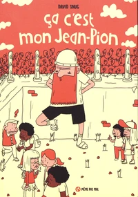 Ca c'est mon Jean-Pion