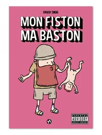 Mon fiston, ma baston
