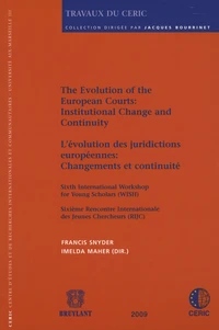 L'évolution des juridictions européennes: changements et continuité