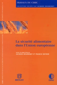 La Securite Alimentaire Dans L'Union Europeenne