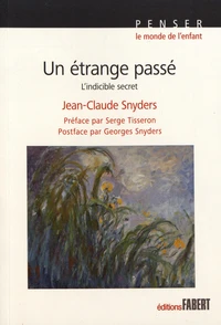 Un étrange passé