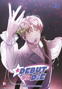 Debut or Die Tome 2