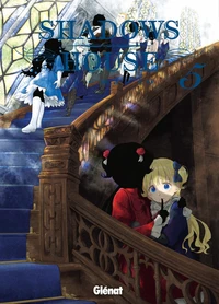Shadows House Tome 5
