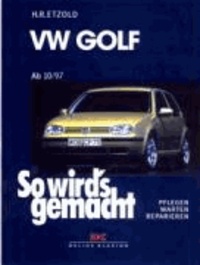So wird's gemacht. VW Golf IV / VW Bora - Pflegen - warten - reparieren. Golf Limousine 9/97 bis 9/03, Golf Variant 5/99 bis 5/06, Bora Limousine 9/98 bis 5/05, Bora Variant 5/99 bis 9/04.