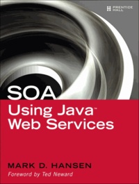 SOA Using Java EE5 Web Services.