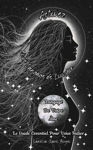 Activer Votre Langage de Lumière
