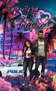 Mâle Alpha VS Profiler Mon Péché Originel