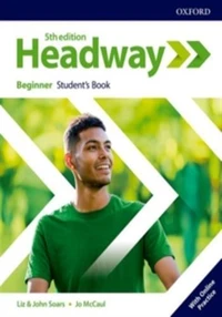 Headway 5th Edition, Beginner Student's Book with Online Practice