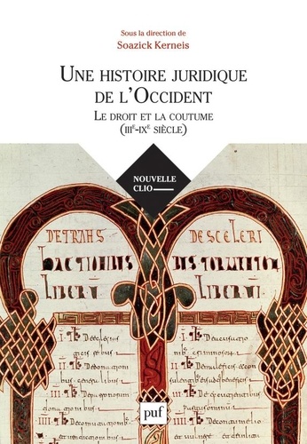 Une histoire juridique de l'Occident (IIIe-IXe siècle). Le droit et la coutume