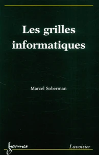 Les Grilles Informatiques