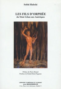 Les fils d'Orphée du mont Liban aux Amériques