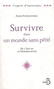 Survivre dans un monde sans pitié