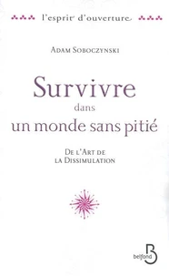 Survivre dans un monde sans pitié