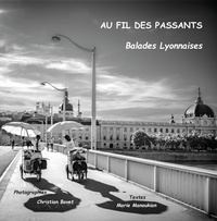 Marie Manoukian  et Christian Bovet - Au fil des passants - Balades Lyonnaises.