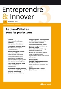  De Boeck Supérieur - Entreprendre & Innover N° 15, 2012/3 : Le plan d'affaires sous les projecteurs.
