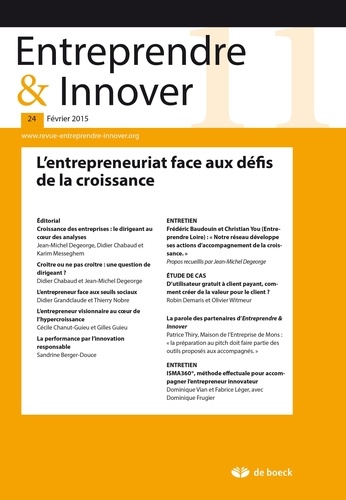  De Boeck Supérieur - Entreprendre & Innover N° 24, 2015/1 : L'entrepreneuriat face aux défis de la croissance.