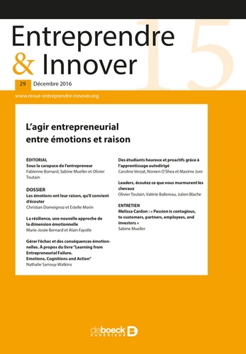 Caroline Verzat - Entreprendre & Innover N° 29, 2016/2 : L'agir entrepreneurial entre émotions et raison.