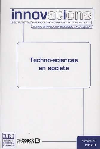 Blandine Laperche et Sophie Mignon - Innovations N° 52/2017/1 : Techno-sciences en société.