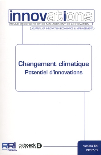 Innovations N° 54/2017/3 Changement climatique. Potentiel d'innovations