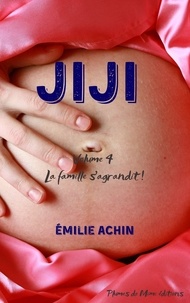 Emilie Achin - Jiji - Volume 4 : La famille s'agrandit.