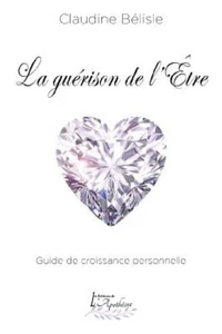 La guérison de l'Être