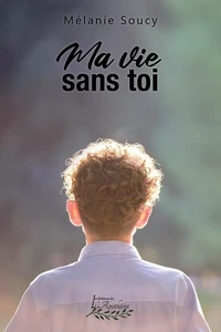 Ma vie sans toi